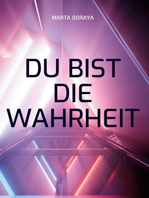 cover image of Du bist die Wahrheit